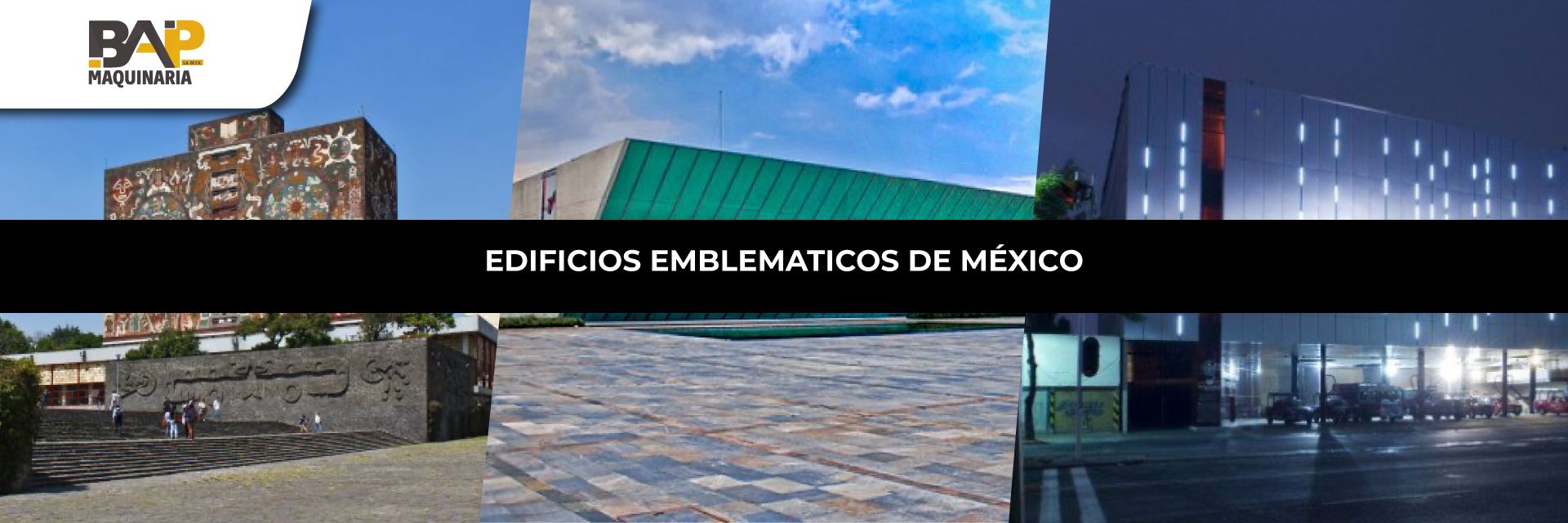 Memoria Arquitectónica de México BAP Maquinaria