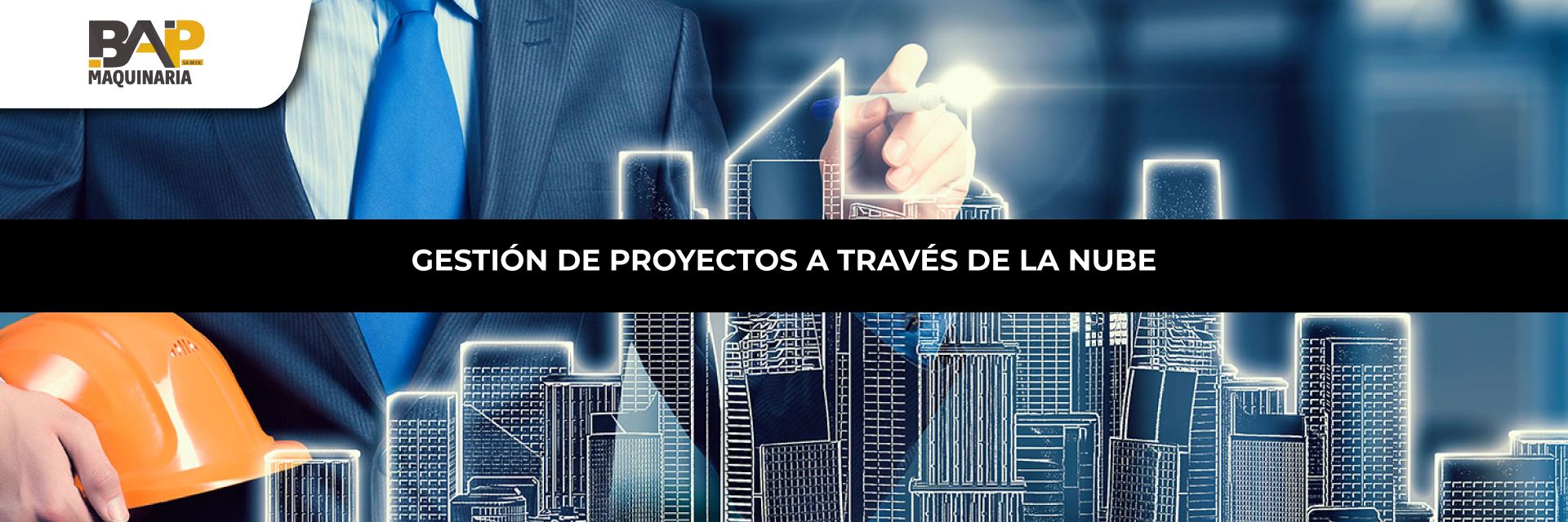 GESTIÓN DE PROYECTOS EN LA NUBE BAP Maquinaria