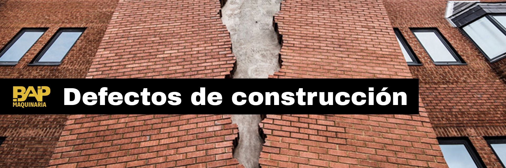 Defectos de Construcción BAP MAquinaria